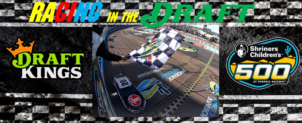 Nascar Cup Race 4 - Phoenix 1 - Draftkings Race Preview