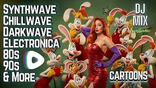 Friday Night Synthwave 80s 90s Electronica and more DJ MIX Livestream CARTOONS / RUMBLERS APPRECIATION Edition