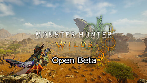 [Open Beta Test] Monster Hunter Wilds (2.8.25)