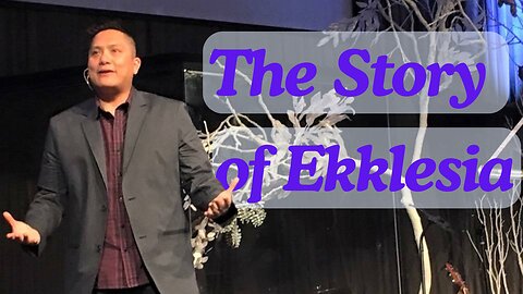 Church Service: The Story of Ekklesia