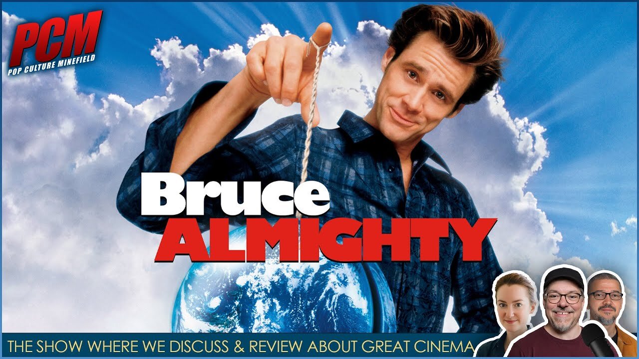 Movie Nerds Discuss and Review Great Films | BRUCE ALMIGHTY (2003)