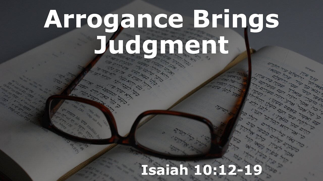 Arrogance Brings Judgment