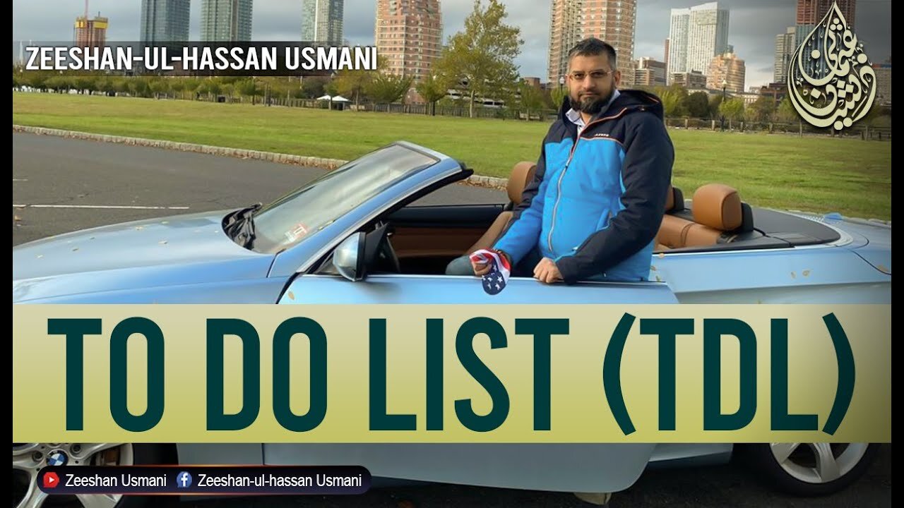 To Do List (TDL) | How to plan your day | Zeeshan Usmani