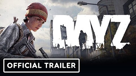 DayZ - Official Update 1.27 Teaser Trailer
