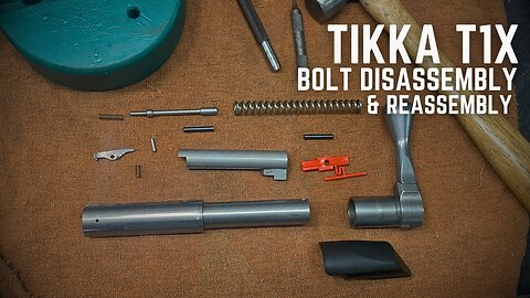 Tikka T1X Bolt Disassembly & Reassembly