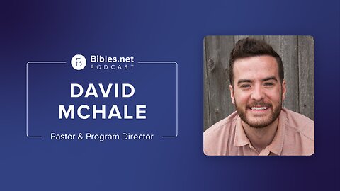 Encountering Jesus Through the Intentional Love of Others with David McHale