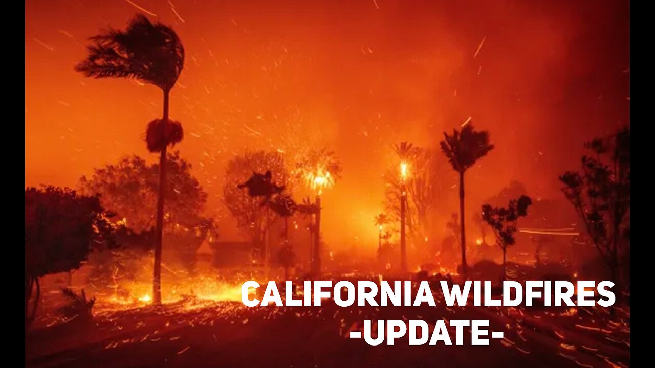 California Wildfires Situation Now: Los Angeles County fires latest: Palisades, Eaton, Hurst