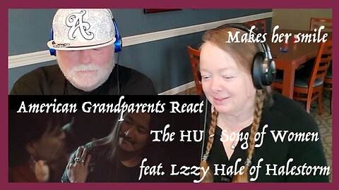 The HU ~ Song of Women ~ feat. Lzzy Hale of Halestorm ~ Grandparents from Tennessee (USA) reaction