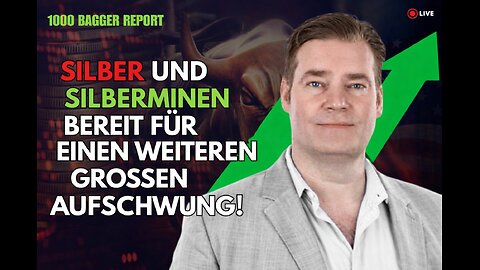 Silber und Silberminen bereit für einen weiteren großen Aufschwung!