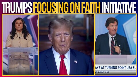 Trumps Focusing on Faith Initiative | Tucker Carlson and Tulsi Gabbard Differ on Islam in the West
