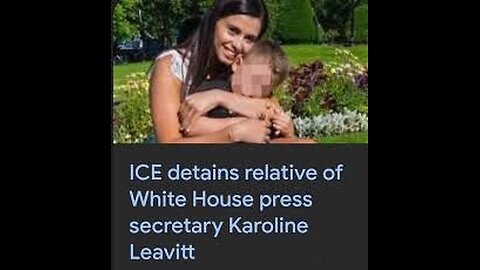 Breaking Ice arrests woman with family links to White House Press secretary Karoline Leavitt
