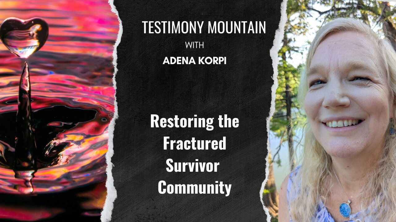 Restoring the Fractured Survivor Community
