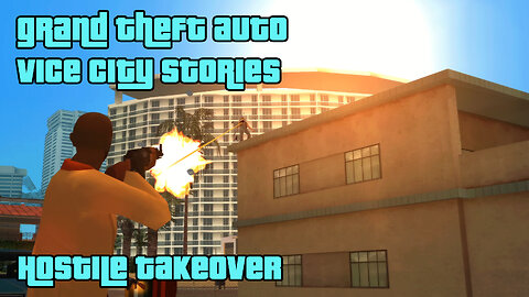 GTA: Vice City Stories | Mission 34: HOSTILE TAKEOVER (PCSX2, 1440p, HD Textures)