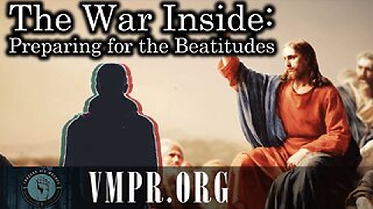09 Feb 26 - Through His Wounds: The War Inside: Preparing for the Beatitudes
