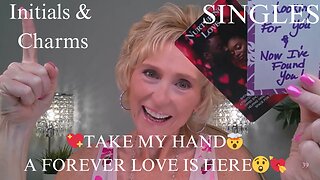 💖TAKE MY HAND🤯A FOREVER LOVE IS HERE😲💘🪄SINGLES COLLECTIVE LOVE TAROT READING💓INITIALS & CHARMS ✨