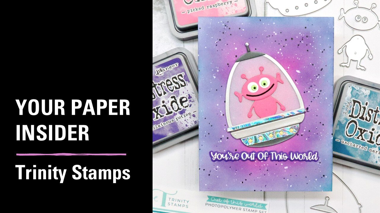 Your Paper Insider & Trinity Stamps | October 2025