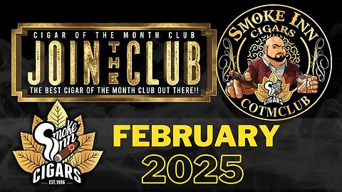 Smoke Inn Cigar of the Month Club February 2025
