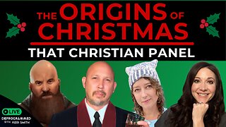 The Origins of Christmas - LIVE That Christian Panel