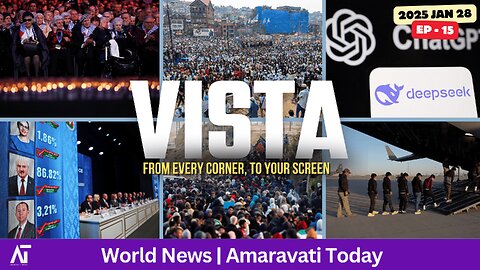 World News | Amaravati Today | VISTA Ep - 15| Auschwitz, Congo, DeepSeek, Lukashenko, Lebanon, Gaza