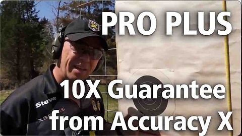 PRO PLUS 10-X Guarantee from Accuracy X