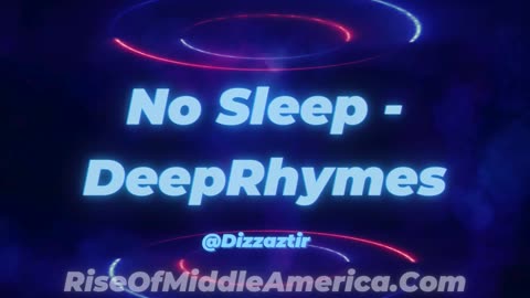 No Sleep - DeepRhymes