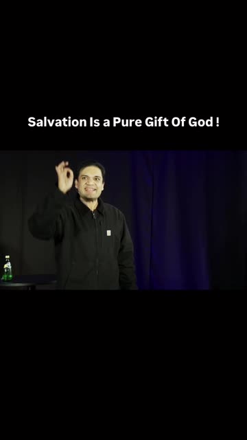 * Salvation Is a Complete Pure Gift Of God !
