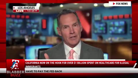 California Now On The Hook For Over $1 Billion Spent On Healthcare For Illegal Immigrants