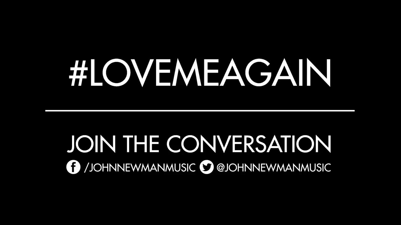 john newman - love me again