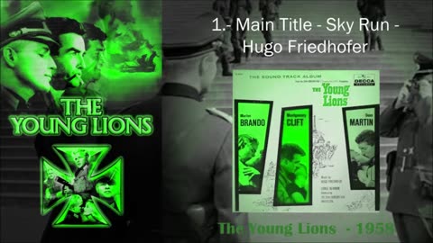 01. Main Title - Ski Run - Hugo Friedhofer - The Young Lions 1958