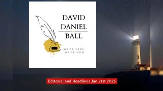 Editorial and Headlines Jan 21st 2025