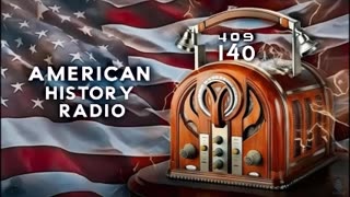 American History Through The Eyes Of Radio - Sentinels of the Deep