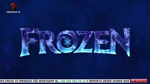 [R] Inicio de "Frozen: Una Aventura Congelada" en Torococo TV (Venezuela 🇻🇪) (11/01/2026)