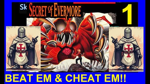 SECRET OF EVERMORE V1 - Skwatter's Beat 'em and Cheat 'em!