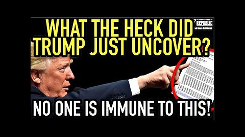 What The HECK Did Trump JUST Uncover! No One Is Immune From This!