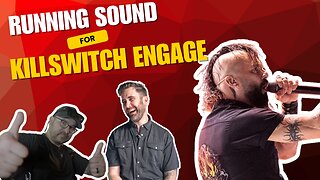 What It Takes to Mix Killswitch Engage Every Night