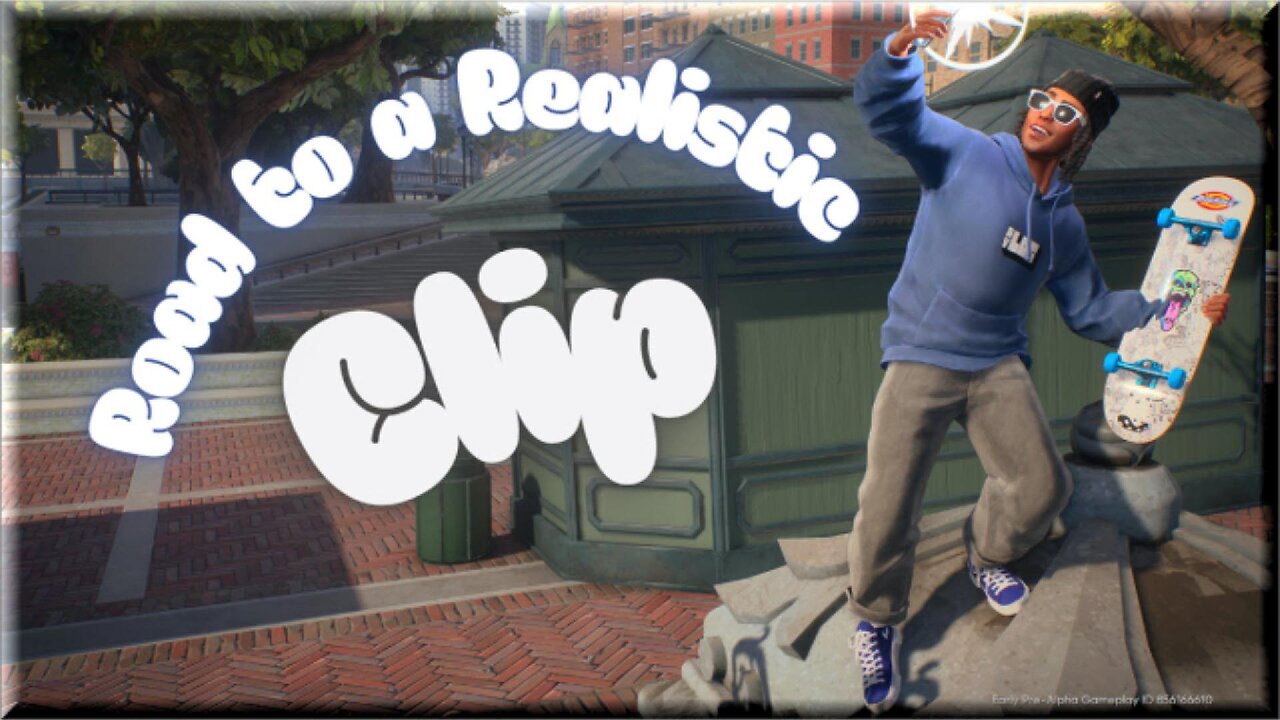 Road to A Realistic Skate. Clip (EP 1)