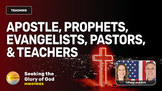 Apostles, Prophets, Evangelists, Pastors, Teachers (5 Fold Teaching) Tiffany Root & Kirk VandeGuchte