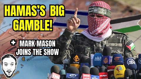 LIVE: Hamas' Strategic Gamble (& much more)