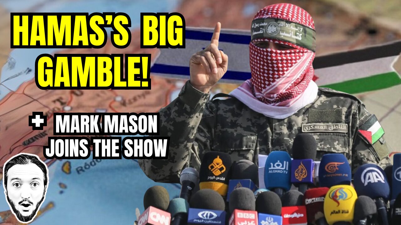 LIVE: Hamas' Strategic Gamble (& much more)