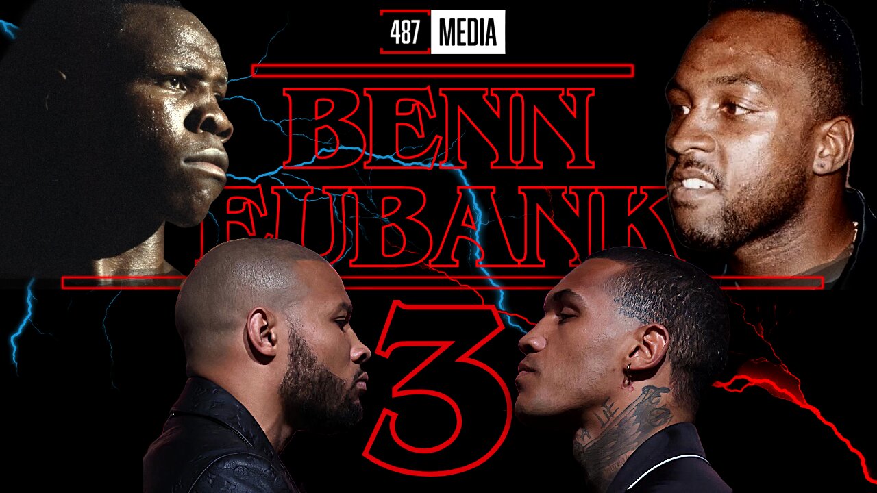 Benn vs Eubank III - A 487 Media Promo