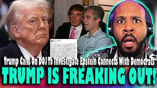 TRUMP IS FREAKING OUT! Trump DEMANDS DOJ Probe Epstein’s Ties to Democrats & Other Powerful Figures