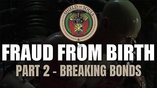 Fraud From Birth Part 2 | Disclosure Hub
