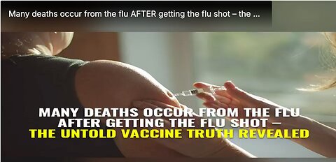 Many deaths occur from the flu AFTER getting the flu shot – the untold vaccine truth revealed