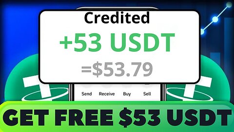 Get $53 USDT for FREE Now 💲 with Proof