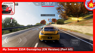 My Season 25S4 Gameplay (CN Version) (Part 63) | Racing Master