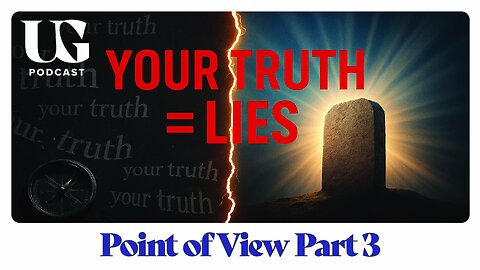 The Left's "Your Truth" LIE That's Destroying America | Under God Ep 216