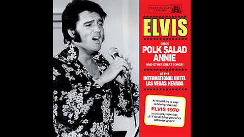 Elvis Presley - Polk Salad Annie