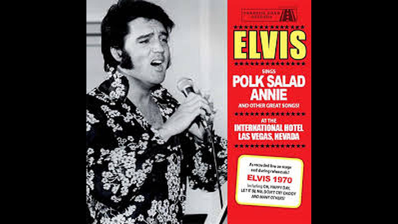 Elvis Presley - Polk Salad Annie