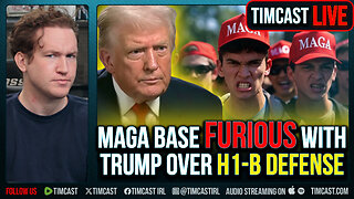 MAGA Base FURIOUS With Trump Over H1-B Defense