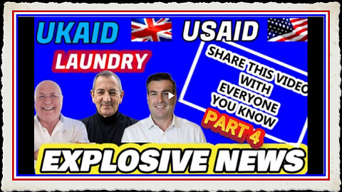 EXPLOSIVE NEWS - UKAID USAID LAUNDRY SHARE THIS VIDEO WITH EVERYONE YOU KNOW PART4